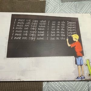 I must not copy what I see on the simpsons